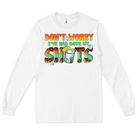 White dont worry ive had both my shots Long Sleeve Tee - texasbilliewilder