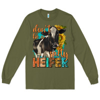 Army Green dont be a salty heifer with sunflowers Long Sleeve Tee - texasbilliewilder
