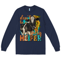 Navy dont be a salty heifer with sunflowers Long Sleeve Tee - texasbilliewilder