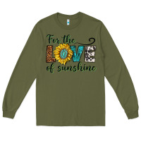 Army Green for the love of sunshine Long Sleeve Tee - texasbilliewilder