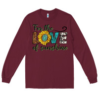 Burgundy for the love of sunshine Long Sleeve Tee - texasbilliewilder