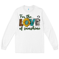 White for the love of sunshine Long Sleeve Tee - texasbilliewilder