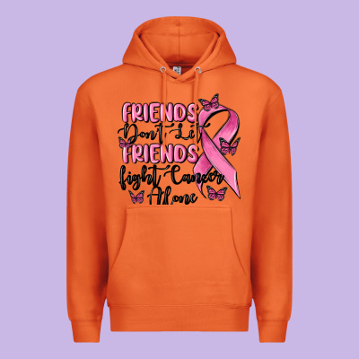 Friends Dont Let Friends Fight Cancer Alone Premium Hoodie Designed By Maliassmallbusiness