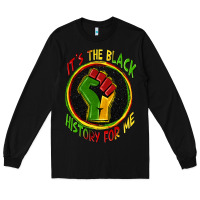 Black it's the black history for me Long Sleeve Tee - Zillion Design Studio