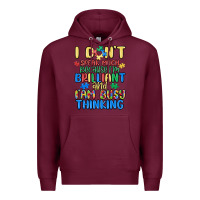 Burgundy dont speak much because im brilliant Premium Hoodie - MaliasSmallBusiness