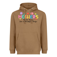 Toasted Coconut mothers are like flower Heavyweight Hoodie - JahusDesignShop