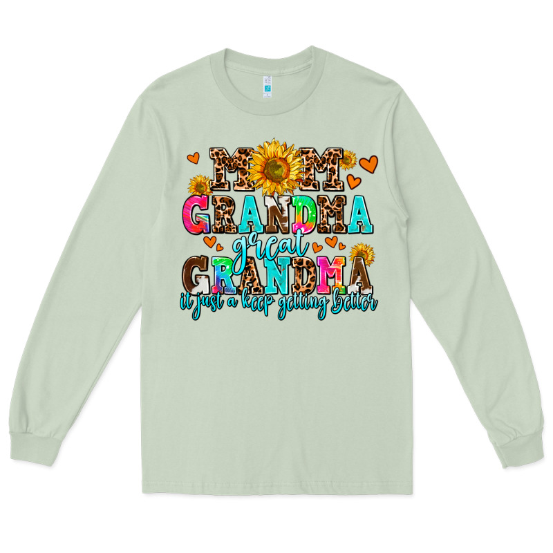 Mom Grandma Great Grandma Its Just A Keep Getting Long Sleeve Tee by AdoDesignShop | Teevron