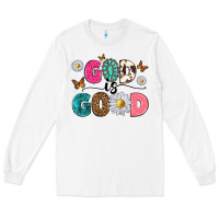 White god is good Long Sleeve Tee - texasbilliewilder