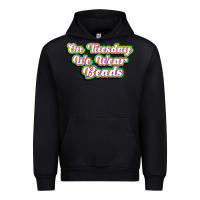 Black on tuesday we wear beads Urban Hoodie - MaliasSmallBusiness