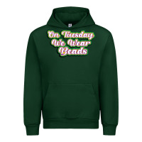 Forest Green on tuesday we wear beads Urban Hoodie - MaliasSmallBusiness
