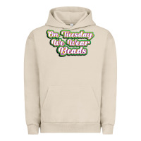 Pigment French Oak on tuesday we wear beads Urban Hoodie - MaliasSmallBusiness