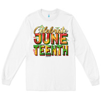 White celebrate juneteenth Long Sleeve Tee - Zillion Design Studio