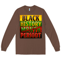 Chestnut black history month periodt Long Sleeve Tee - Zillion Design Studio