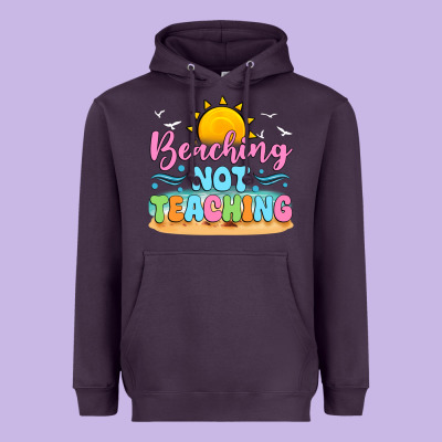 Beaching Not Teaching Heavyweight Hoodie Designed By Jahusdesignshop