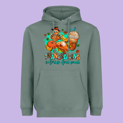 Thanksgiving Calories Dont Count Heavyweight Hoodie Designed By Adodesignshop
