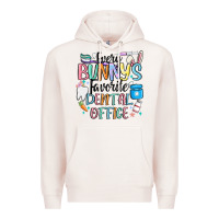 Pale Pink every bunnys favorite dental office Premium Hoodie - MaliasSmallBusiness