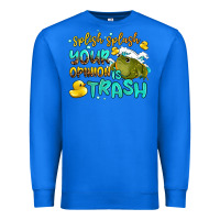 True Royal splish splash your opinion is trash Premium Sweatshirt - AdoDesignShop