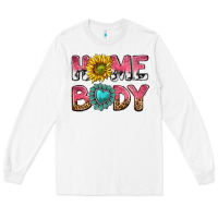 White homebody Long Sleeve Tee - texasbilliewilder