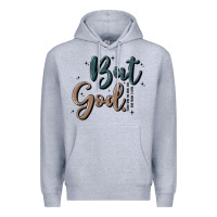 Heather Grey but god Premium Hoodie - MaliasSmallBusiness