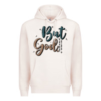 Pale Pink but god Premium Hoodie - MaliasSmallBusiness