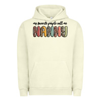 Pigment Pistachio my favorite people call me nanny Urban Hoodie - MaliasSmallBusiness