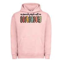 Pigment Salmon my favorite people call me nanny Urban Hoodie - MaliasSmallBusiness