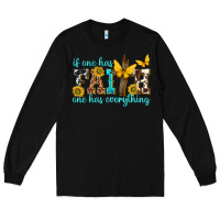 Black if one has faith one has everything Long Sleeve Tee - texasbilliewilder