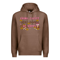 Chestnut drink coffee read books be happy Premium Hoodie - MaliasSmallBusiness