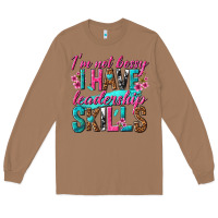 Im Not Bossy I Have Leadership Skills Long Sleeve Tee | Teevron