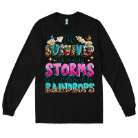 Black ive survived too many storms to be bothered by raindrops Long Sleeve Tee - texasbilliewilder