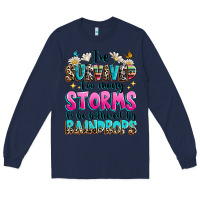 Navy ive survived too many storms to be bothered by raindrops Long Sleeve Tee - texasbilliewilder