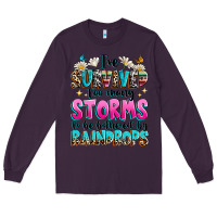 Plum ive survived too many storms to be bothered by raindrops Long Sleeve Tee - texasbilliewilder