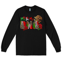 Black it's in my own dna Long Sleeve Tee - Zillion Design Studio