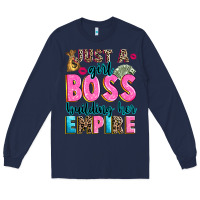 Navy just a girl boss building her empire Long Sleeve Tee - texasbilliewilder