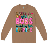 Toasted Coconut just a girl boss building her empire Long Sleeve Tee - texasbilliewilder