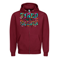 Burgundy tired as a mother Zipper Hoodie - Zillion Design Studio