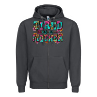 Smoke tired as a mother Zipper Hoodie - Zillion Design Studio