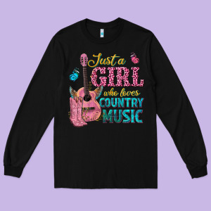 Just A Girl Who Loves Country Music Long Sleeve Tee Designed By Texasbilliewilder