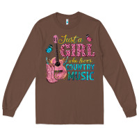 Chestnut just a girl who loves country music Long Sleeve Tee - texasbilliewilder