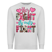 Dove Grey her fight is our fight Premium Sweatshirt - JahusDesignShop