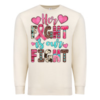 Her Fight Is Our Fight Premium Sweatshirt | Teevron