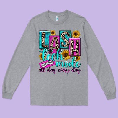 Long Sleeve Tee lash tech mode all day every day
