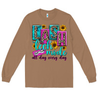 Toasted Coconut lash tech mode all day every day Long Sleeve Tee - texasbilliewilder
