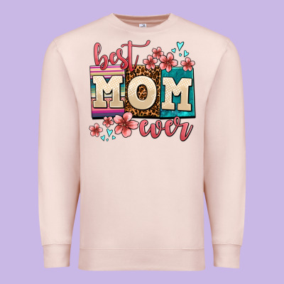 Best Mom Ever Premium Sweatshirt Designed By Adodesignshop