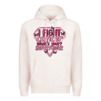 Pale Pink i fight cancer whats your super power Premium Hoodie - MaliasSmallBusiness