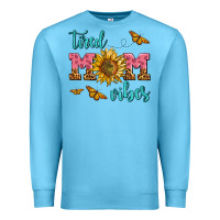Ocean Blue tired mom vibes Premium Sweatshirt - AdoDesignShop
