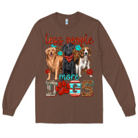 Chestnut less people more dogs Long Sleeve Tee - texasbilliewilder