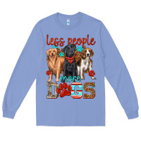 Colony Blue less people more dogs Long Sleeve Tee - texasbilliewilder