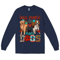 Navy less people more dogs Long Sleeve Tee - texasbilliewilder