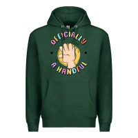 Sports Green officially a handful Premium Hoodie - MaliasSmallBusiness